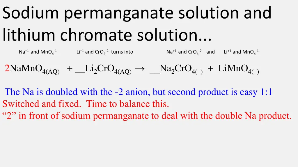sodium permanganate solution and lithium chromate 2