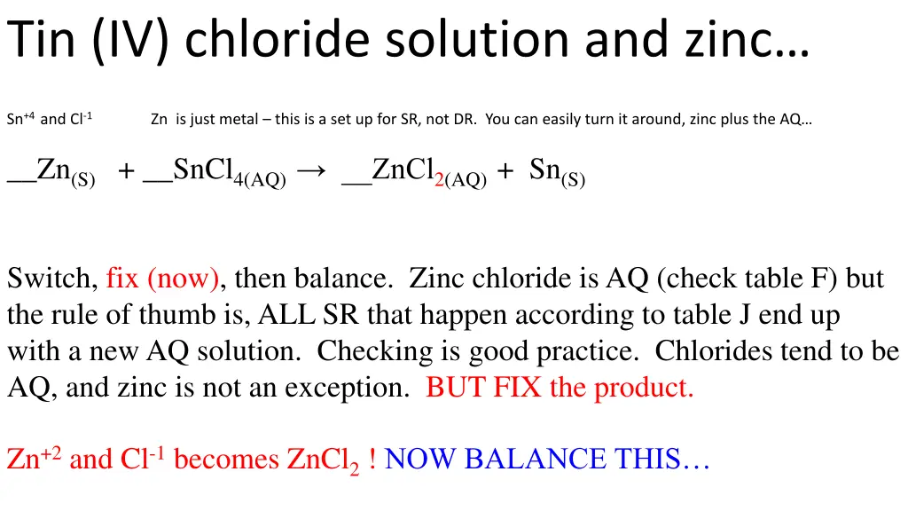 tin iv chloride solution and zinc 1