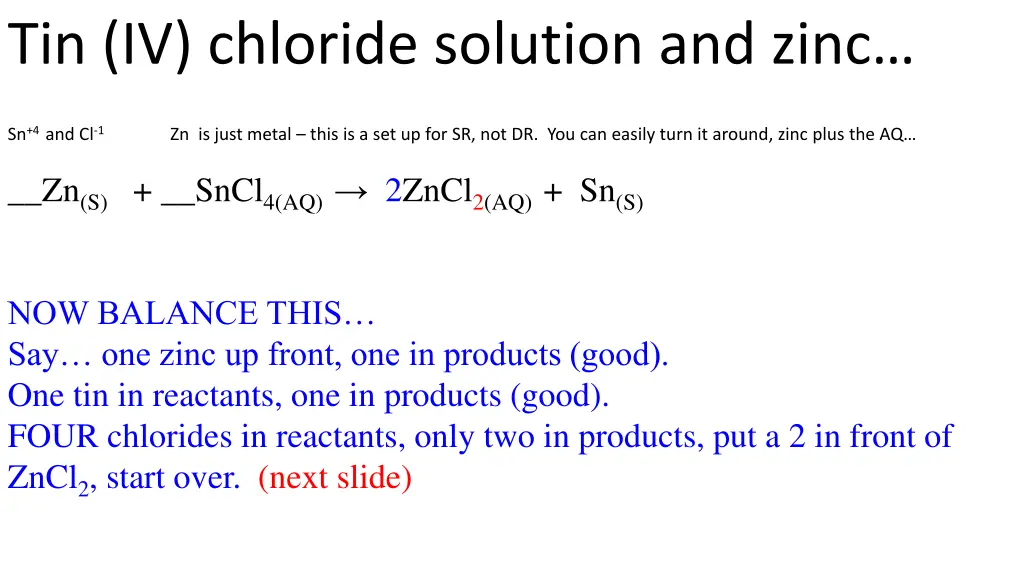 tin iv chloride solution and zinc 2