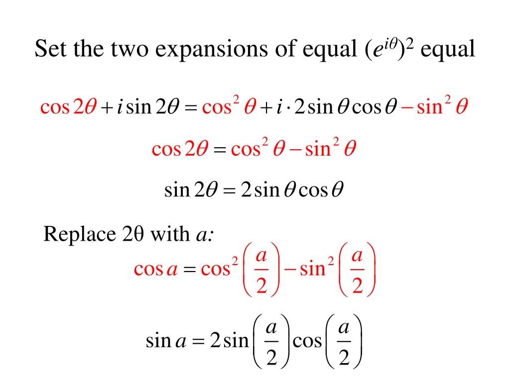 set the two expansions of equal e i 2 equal 1