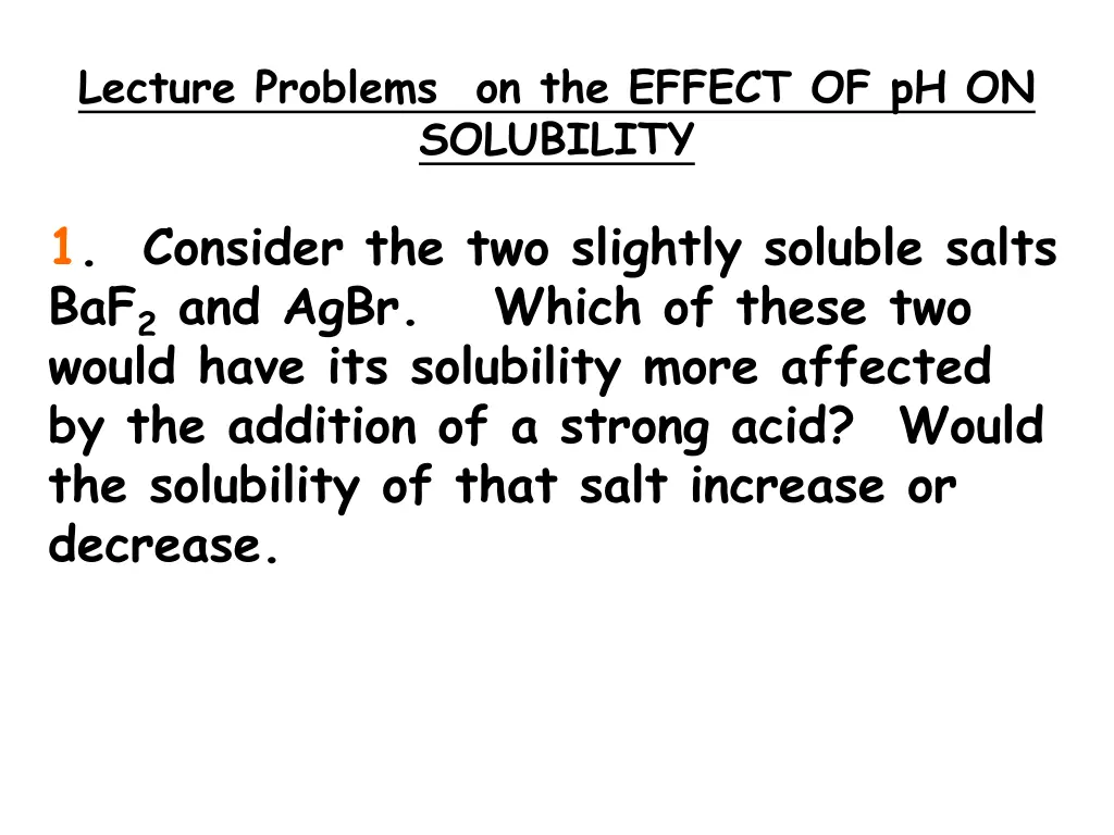 lecture problems on the effect of ph on solubility