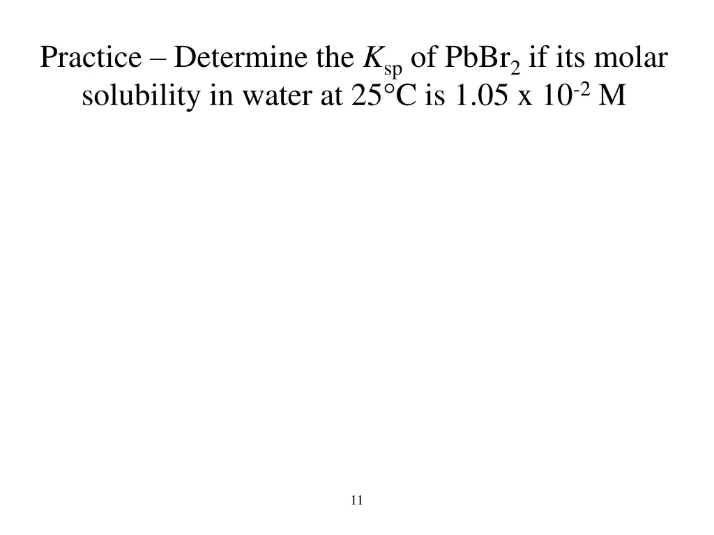 practice determine the k sp of pbbr