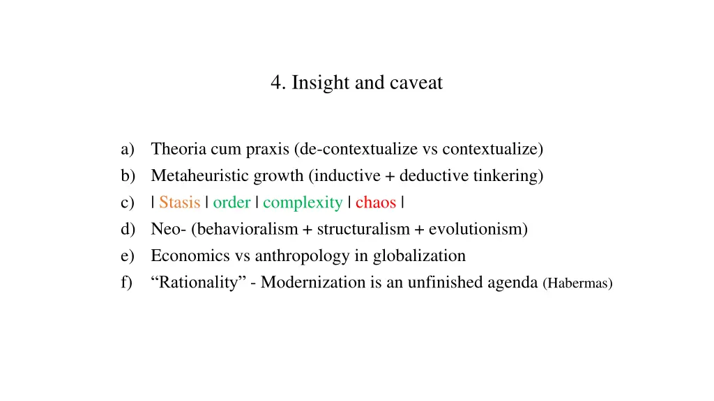 4 insight and caveat