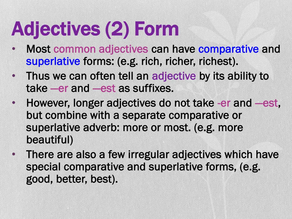 adjectives 2 form adjectives 2 form most most