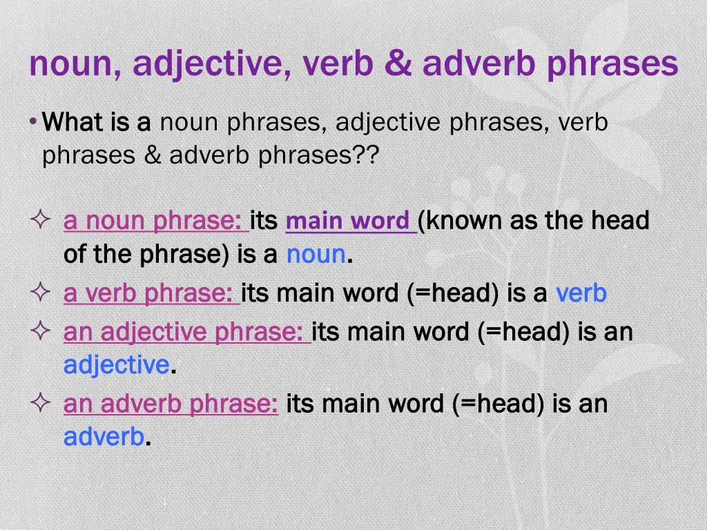 noun adjective verb adverb phrases