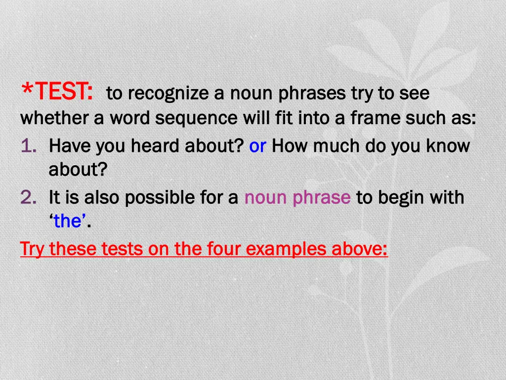 test test to recognize a noun phrases