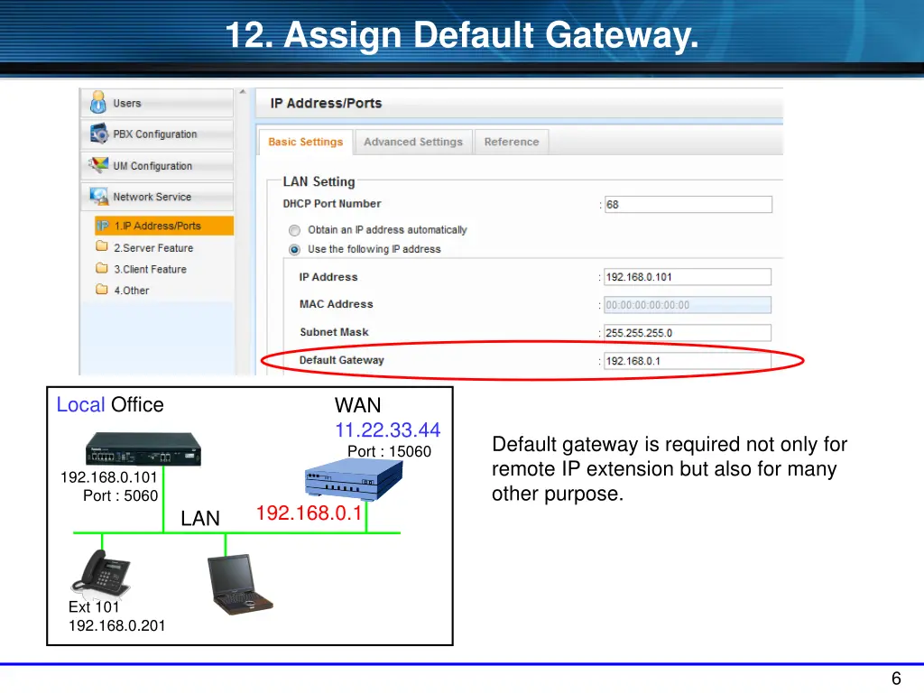 12 assign default gateway