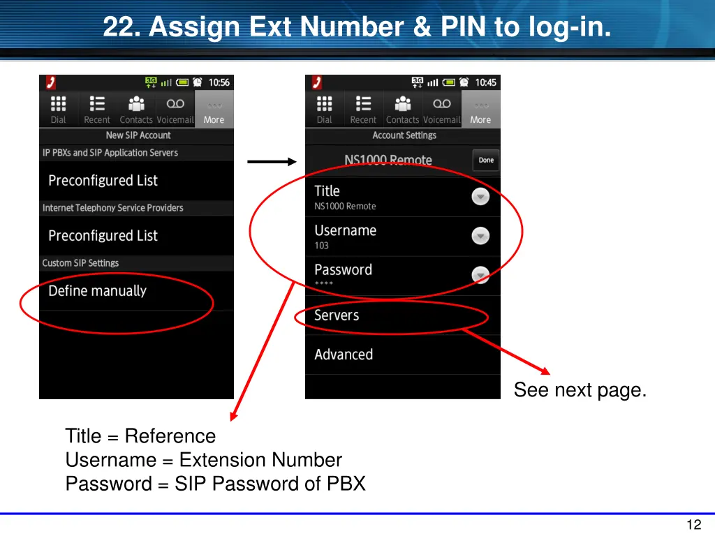 22 assign ext number pin to log in