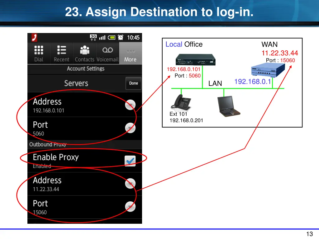 23 assign destination to log in