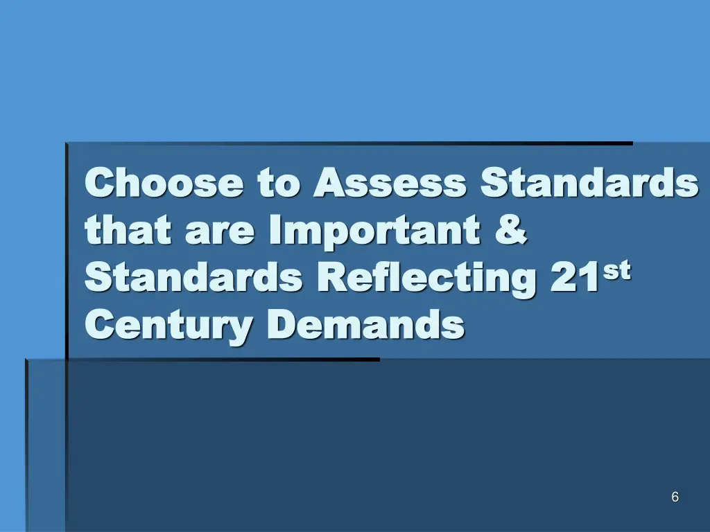 choose to assess standards choose to assess