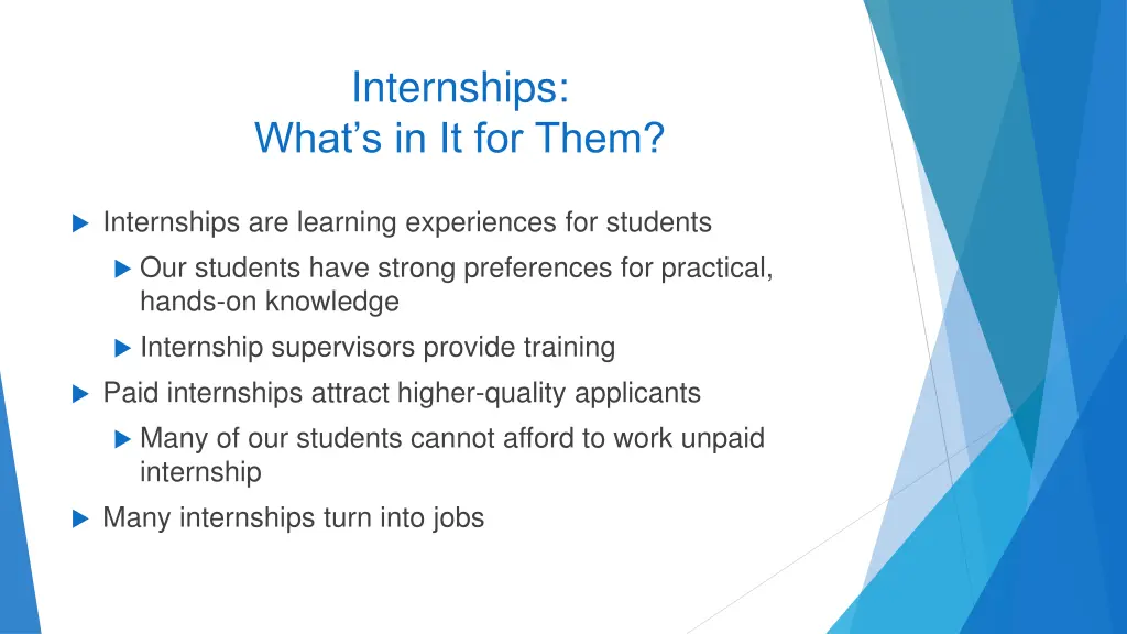 internships what s in it for them