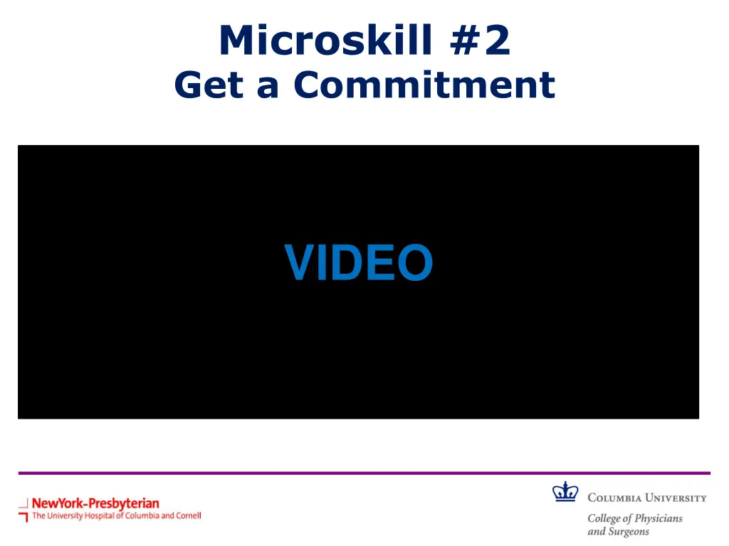 microskill 2 get a commitment 1