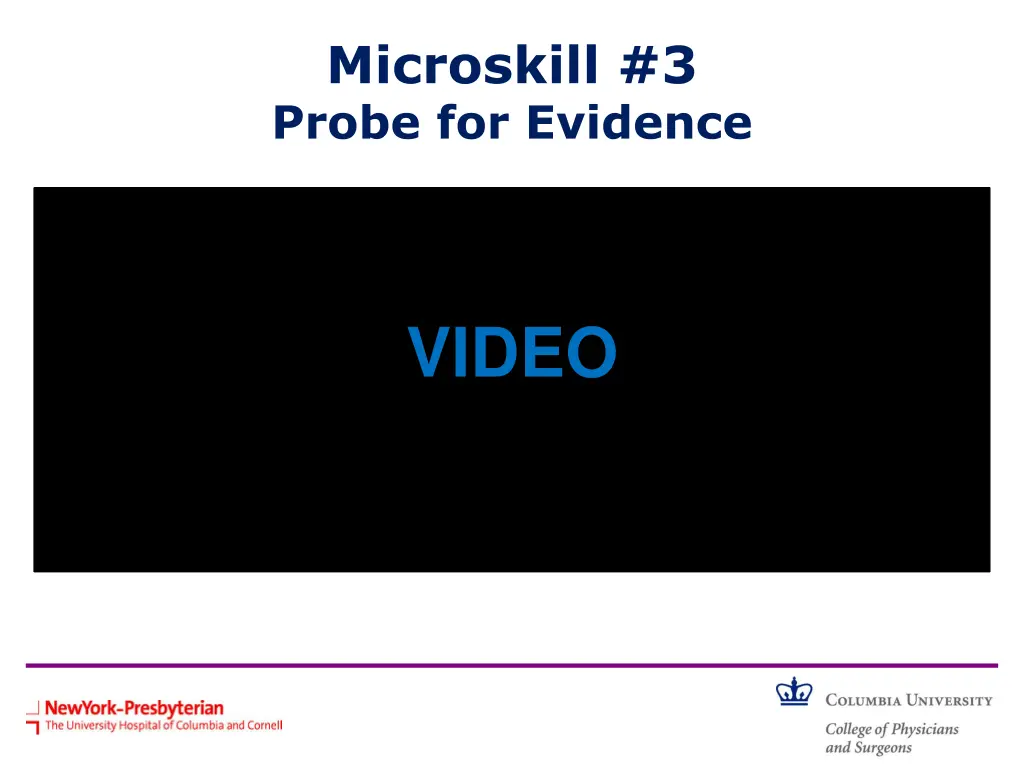 microskill 3 probe for evidence 1