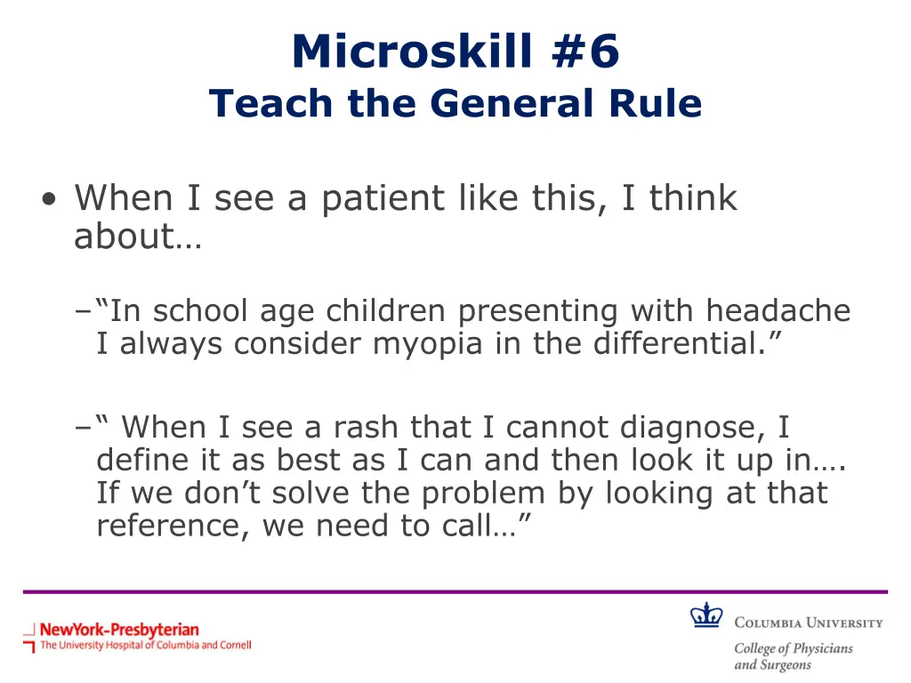 microskill 6 teach the general rule 1