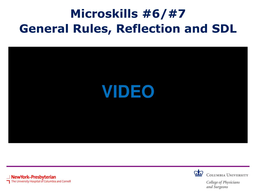 microskills 6 7 general rules reflection and sdl