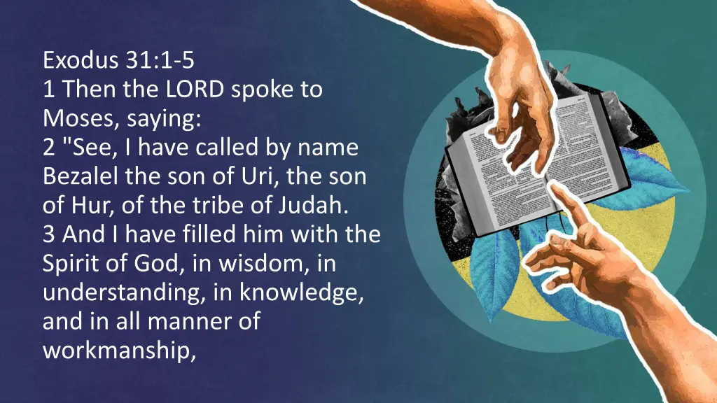 exodus 31 1 5 1 then the lord spoke to moses