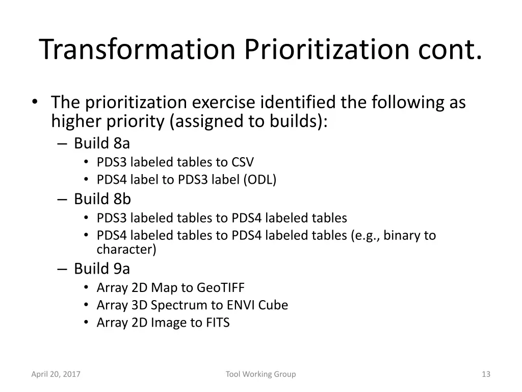 transformation prioritization cont