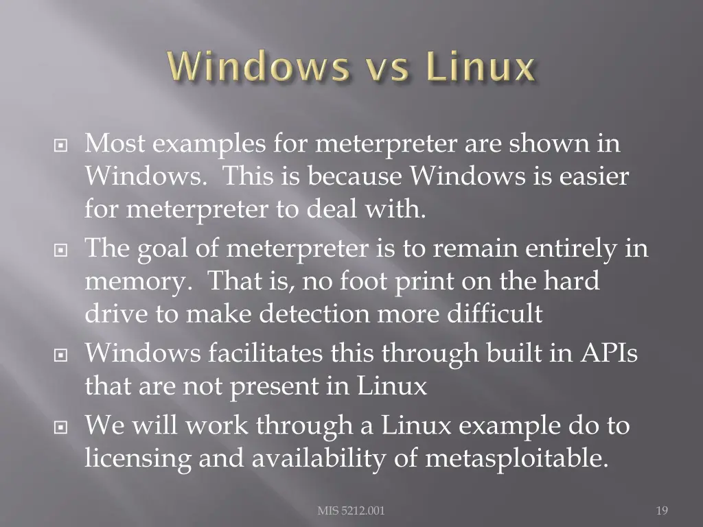 most examples for meterpreter are shown