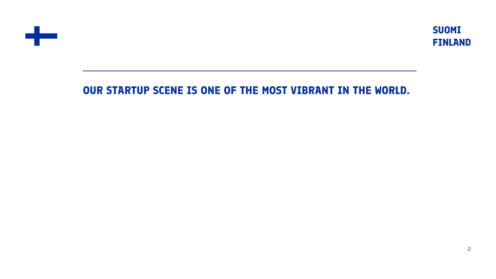 our startup scene is one of the most vibrant