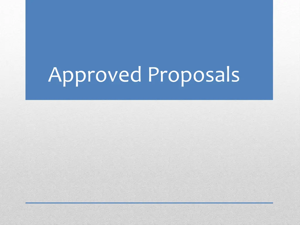 approved proposals