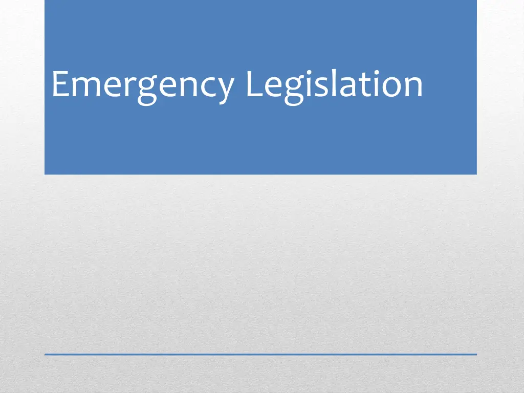 emergency legislation