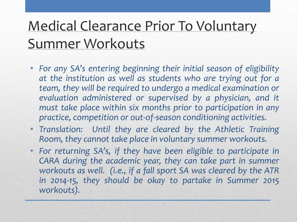 medical clearance prior to voluntary summer 1