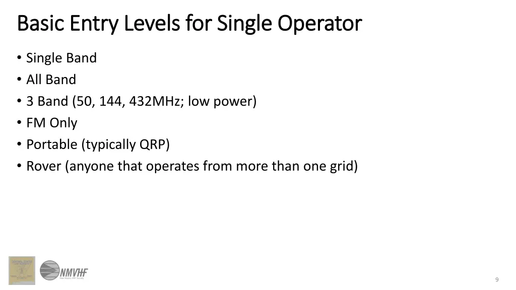 basic entry levels for single operator basic