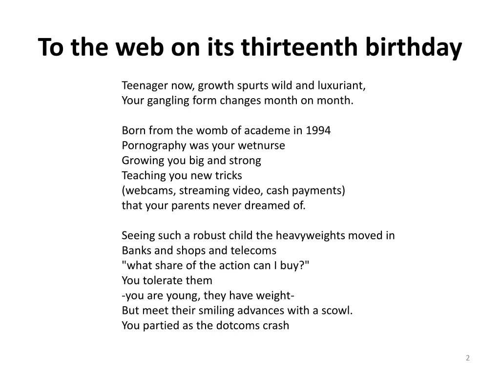 to the web on its thirteenth birthday