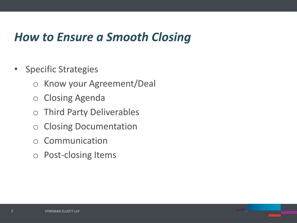how to ensure a smooth closing 1