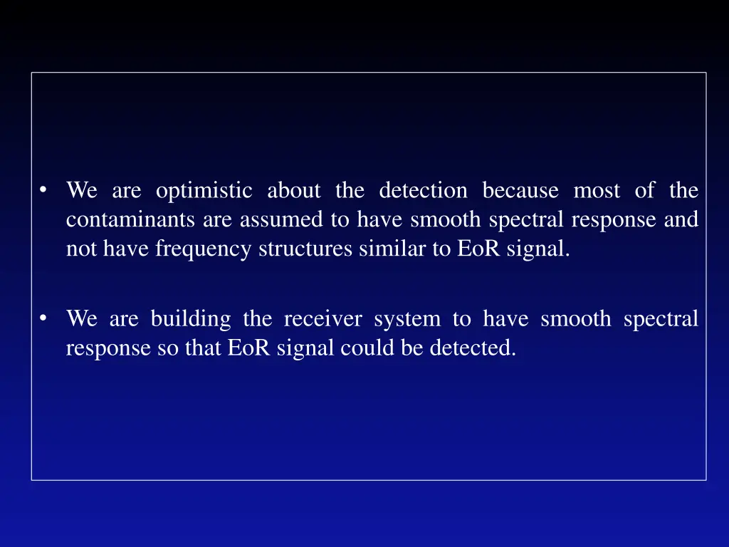 we are optimistic about the detection because