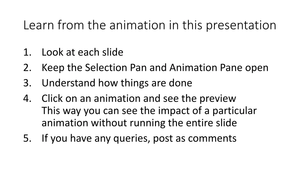 learn from the animation in this presentation
