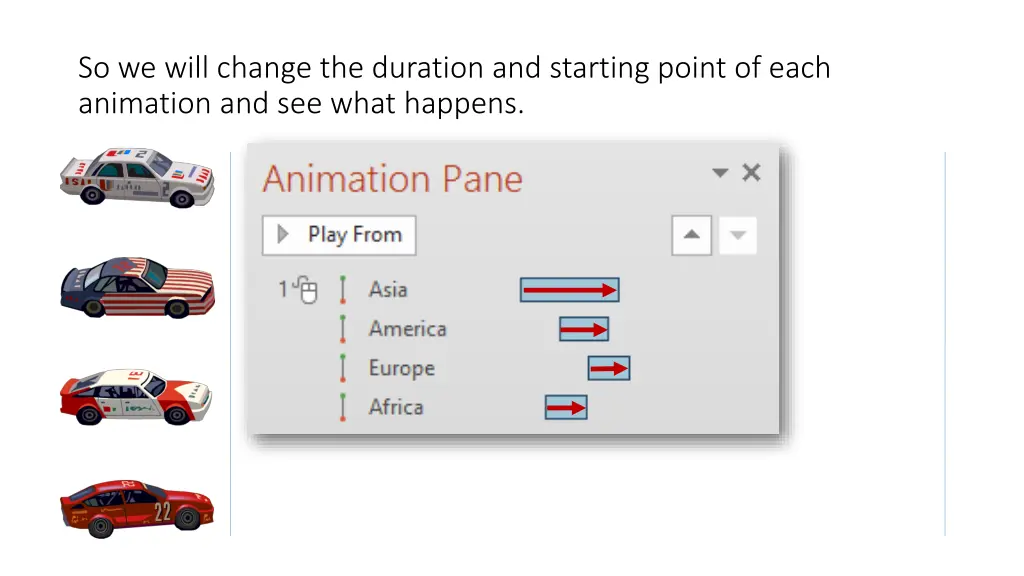 so we will change the duration and starting point
