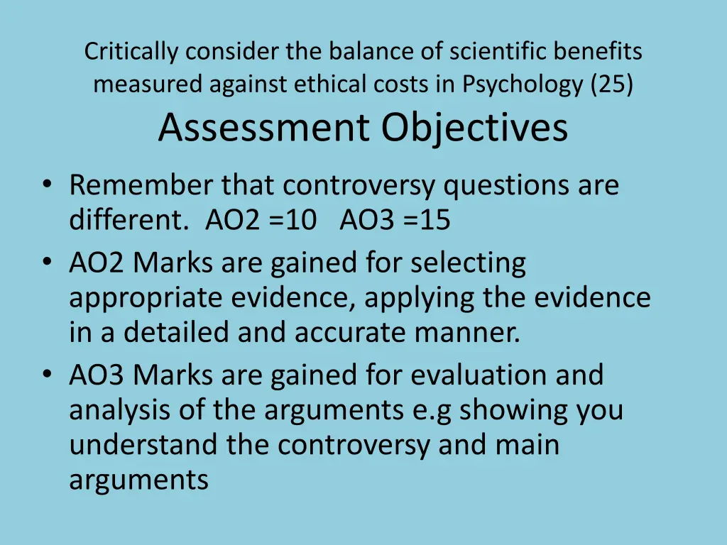 critically consider the balance of scientific