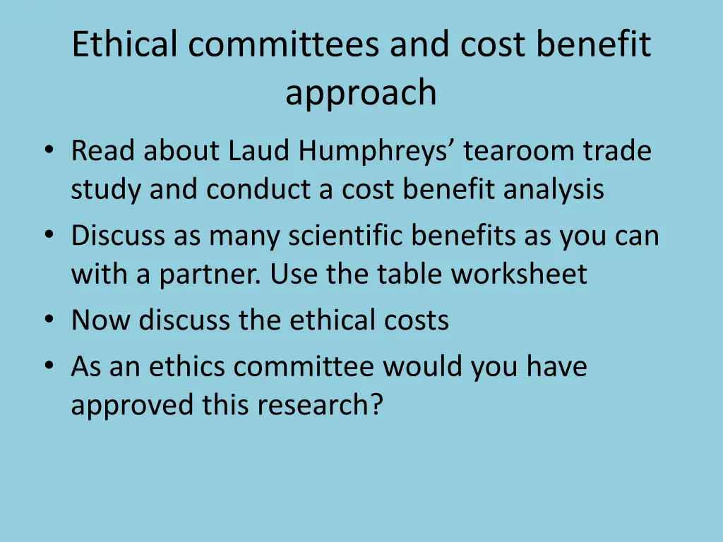 ethical committees and cost benefit approach