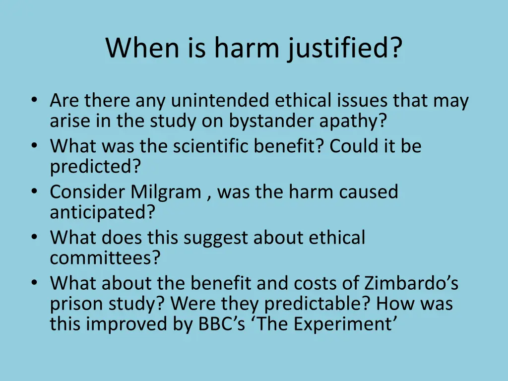 when is harm justified