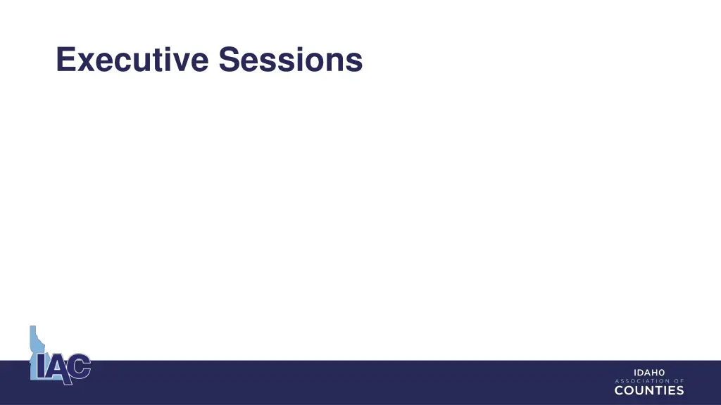 executive sessions
