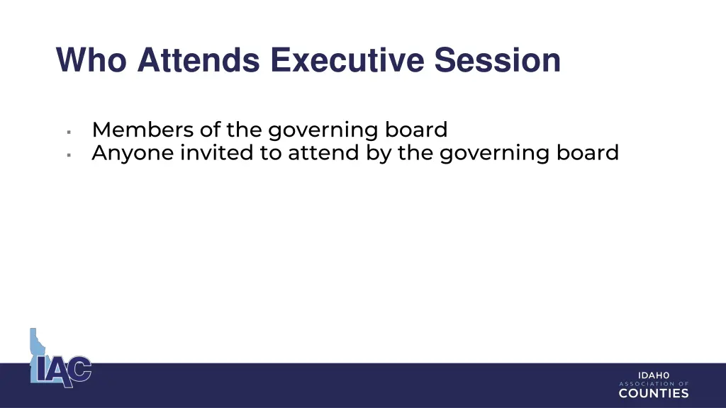who attends executive session