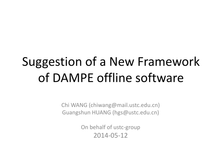 suggestion of a new framework of dampe offline