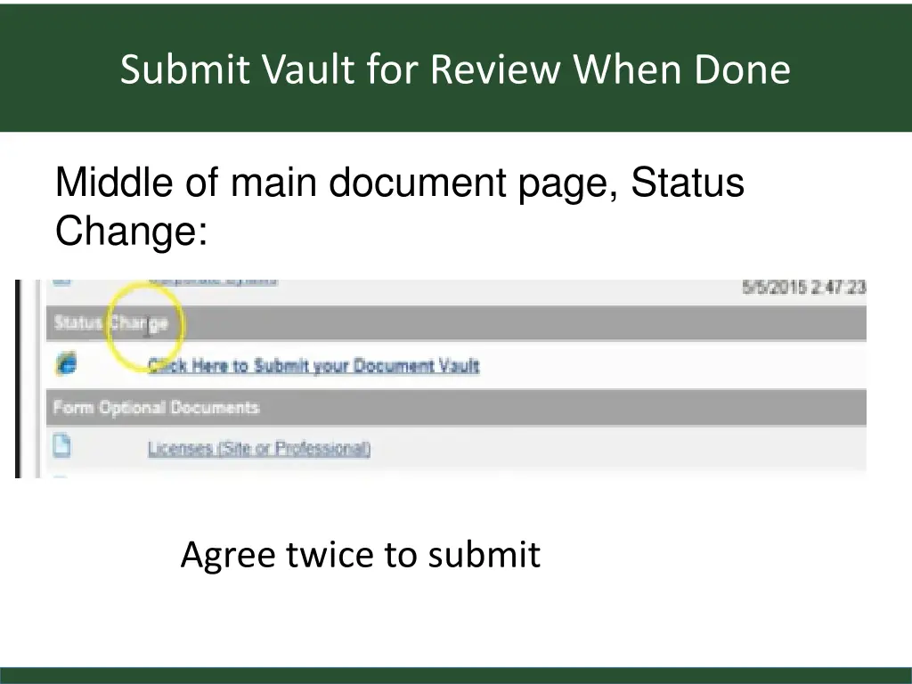 submit vault for review when done
