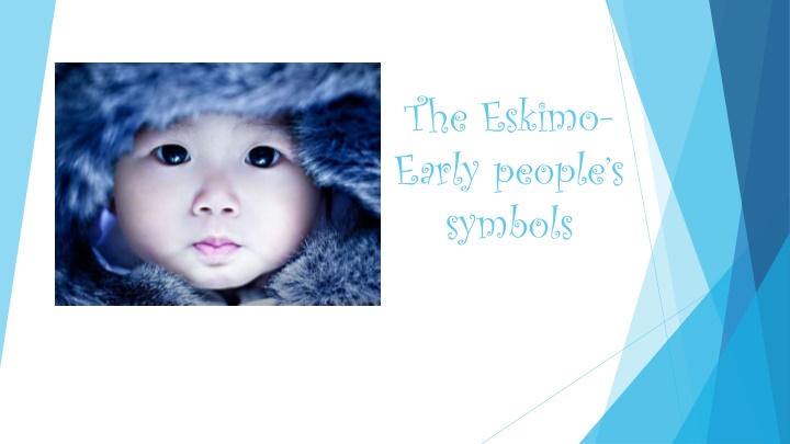 the eskimo early people s symbols