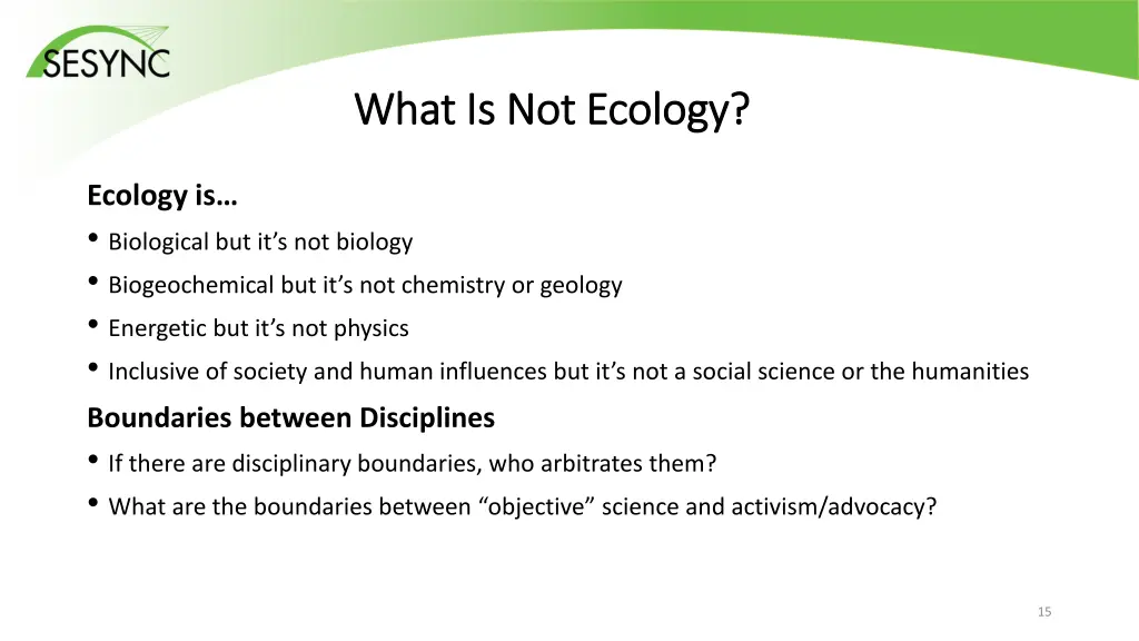 what is not ecology what is not ecology