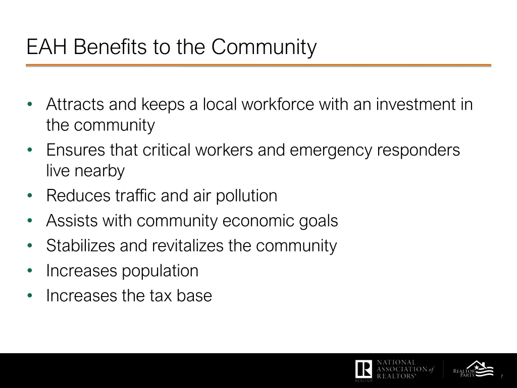 eah benefits to the community