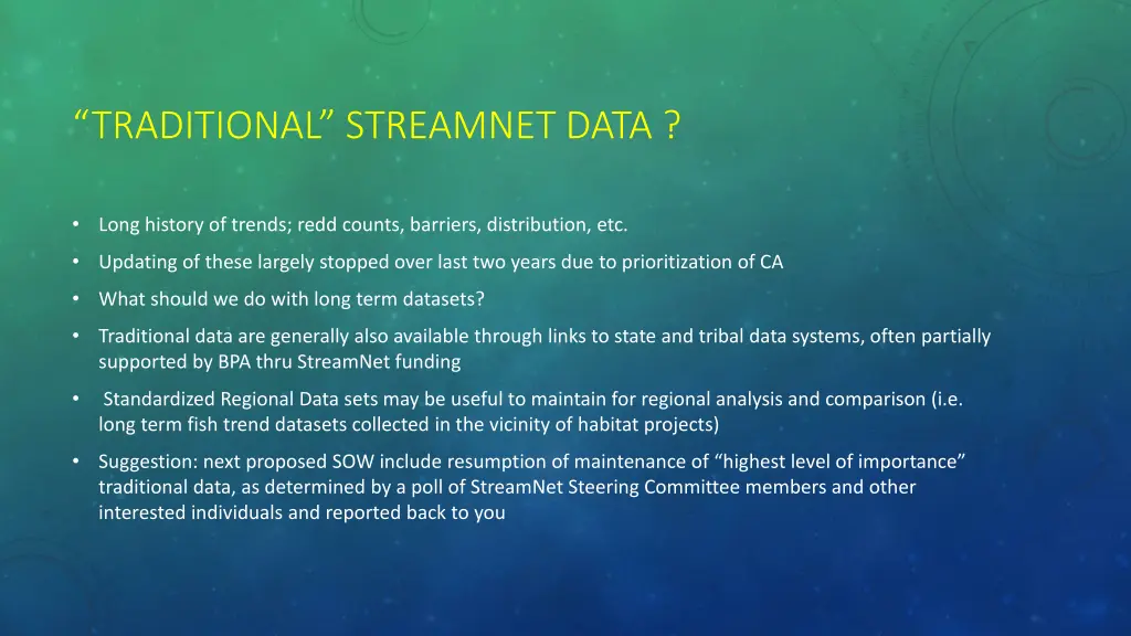 traditional streamnet data