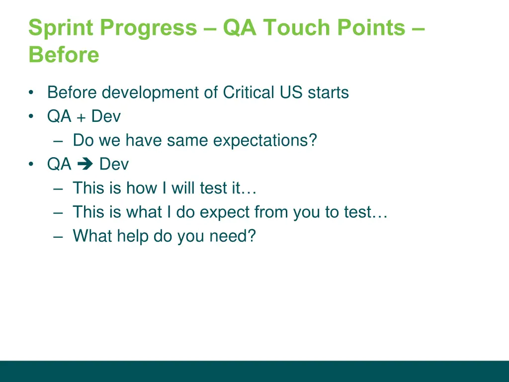 sprint progress qa touch points before