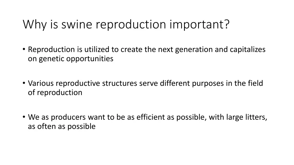 why is swine reproduction important