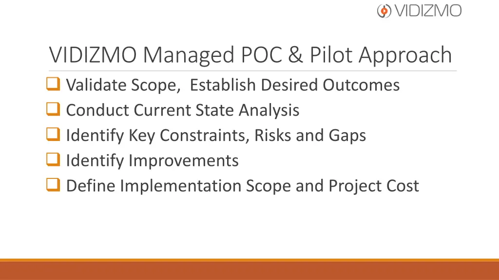 vidizmo managed poc pilot approach validate scope