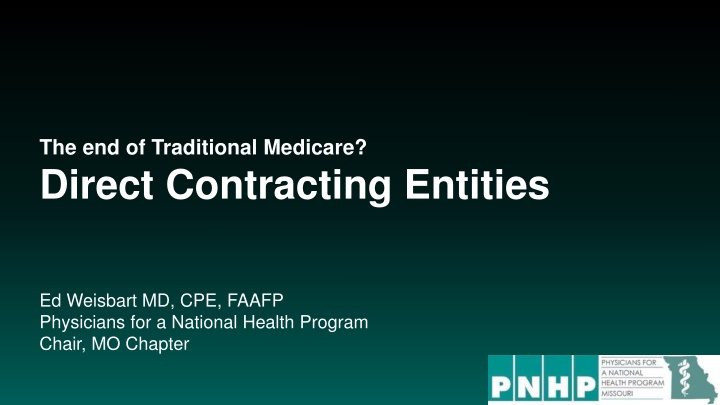 the end of traditional medicare direct