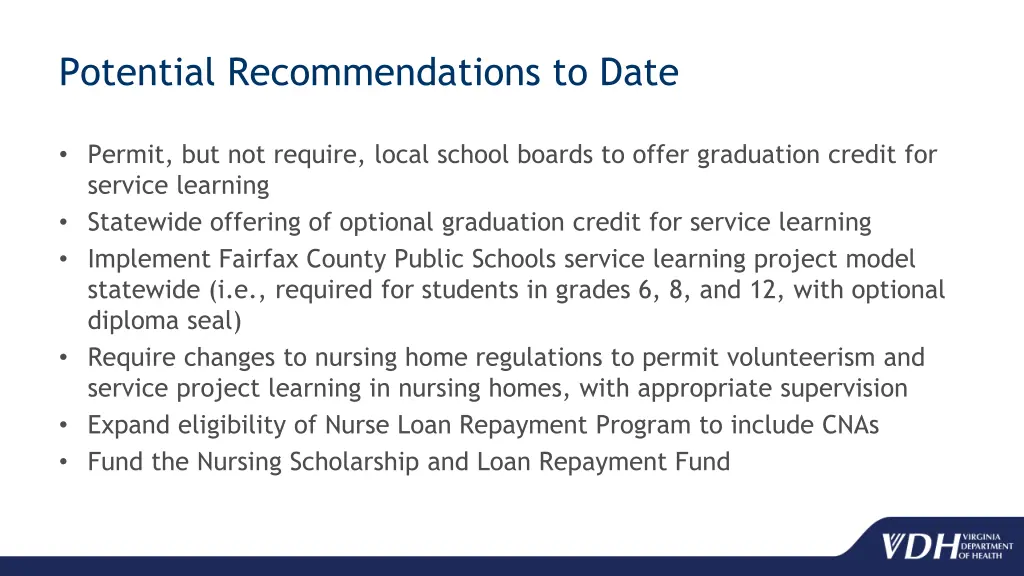 potential recommendations to date