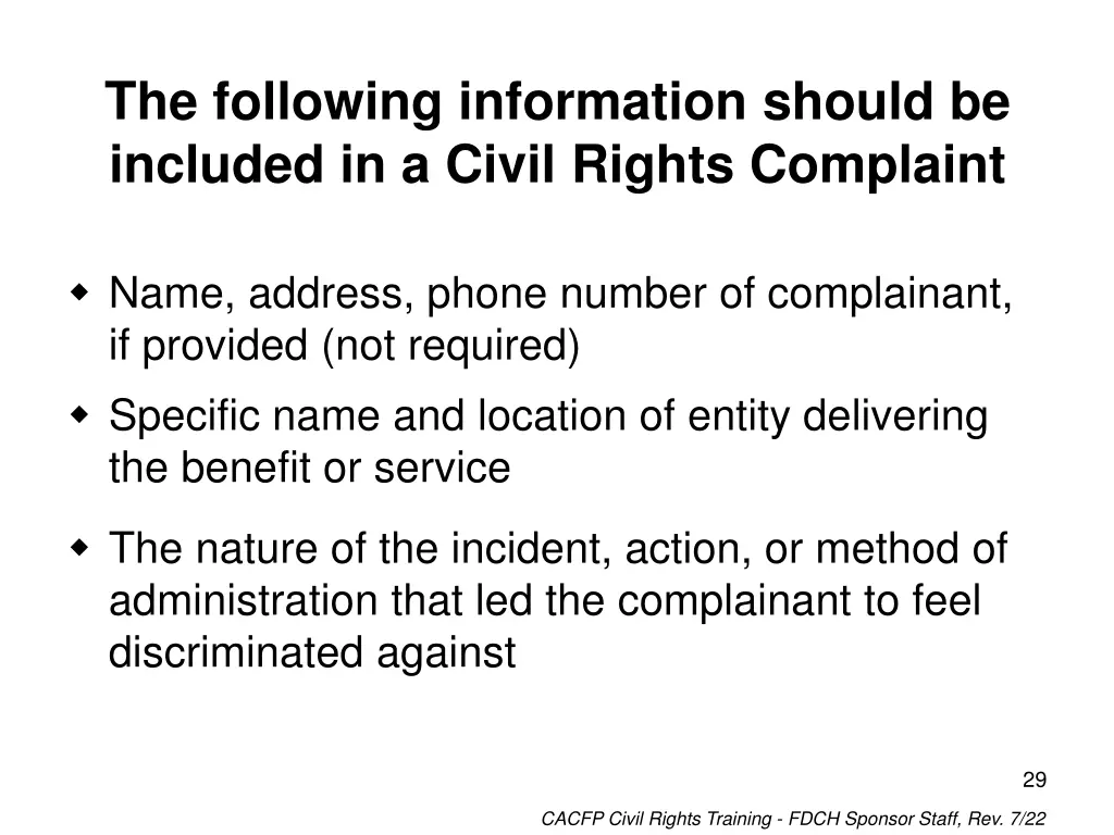 the following information should be included