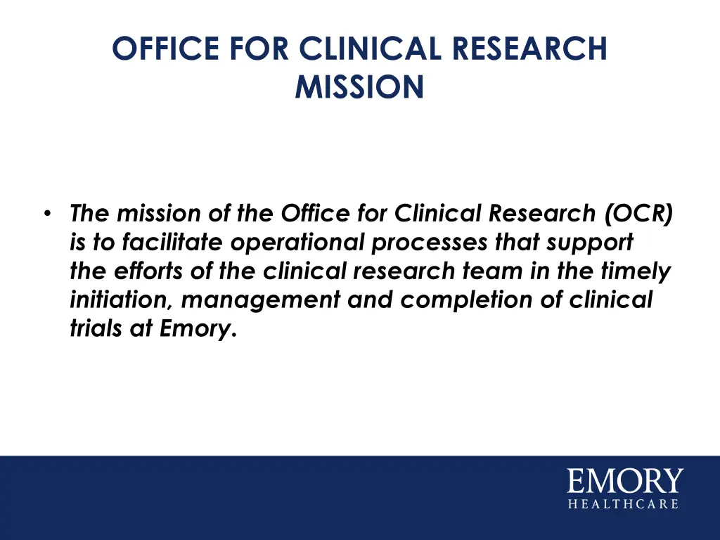 office for clinical research mission